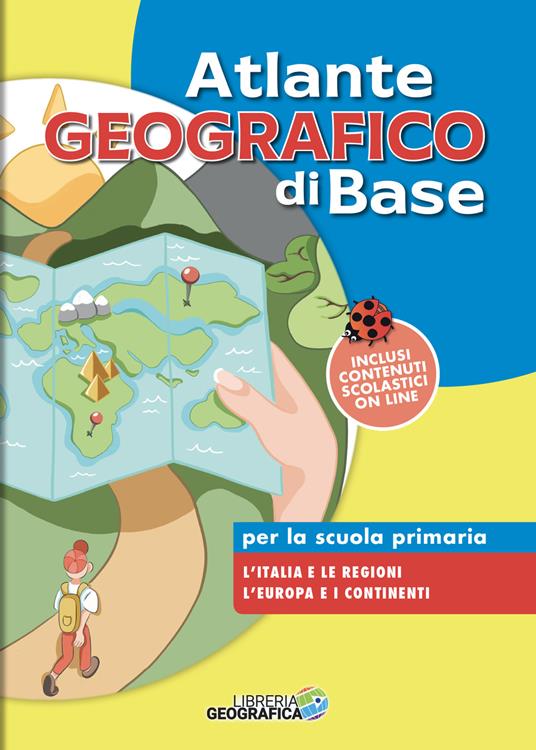 Atlante geografico di base. Per la scuola primaria. Con espansione online - copertina