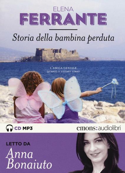 Storia della bambina perduta. L'amica geniale. Vol. 4 - Elena