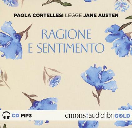 Ragione e sentimento letto da Paola Cortellesi. Audiolibro. CD Audio formato MP3 - Jane Austen - copertina