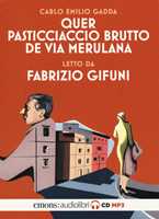 Quer pasticciaccio brutto de via Merulana - Carlo Emilio Gadda - Libro  Usato - Garzanti Libri - Romanzi Moderni Garzanti