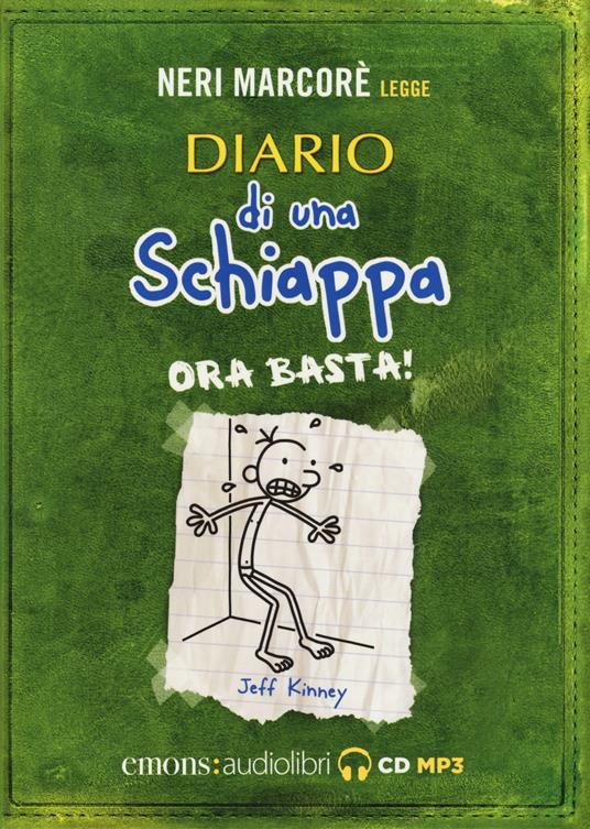 Diario di una schiappa. Ora basta! Letto da Neri Marcorè - Jeff Kinney - copertina