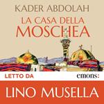 La casa della moschea