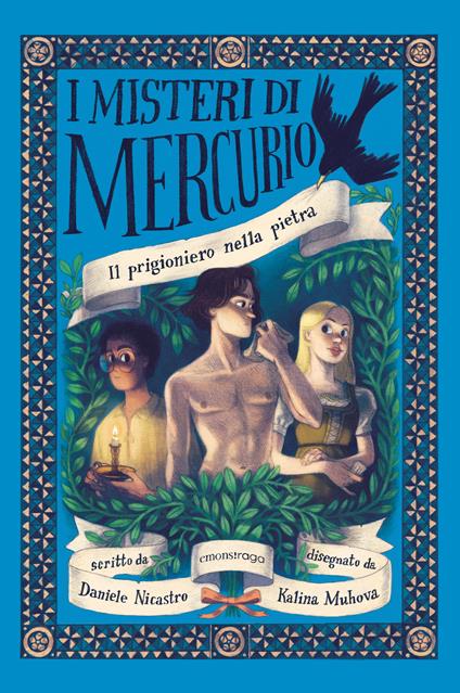 Il prigioniero nella pietra. I misteri di Mercurio - Daniele Nicastro,Kalina Muhova - ebook