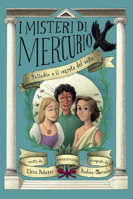 Palladio e il segreto del volto. I misteri di Mercurio. Vol. 8 - Elena Peduzzi,Andrea Oberosler - ebook