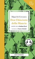 Don Chisciotte della Mancia letto da Stefano Fresi. Quaderno. Con audiolibro