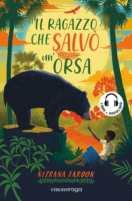 Il ragazzo che salvò un'orsa. Con audiolibro - Nizrana Farook - copertina