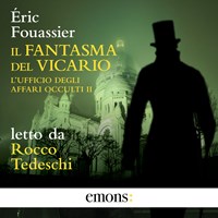 Il fantasma del vicario. L'ufficio degli affari occulti: Vol. 2 :  Fouassier, Éric, Togliani, Maddalena: : Libri