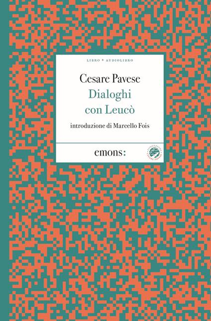 Dialoghi con Leucò letto da autori vari. Audiolibro. CD Audio formato MP3. Con Libro - Cesare Pavese - copertina