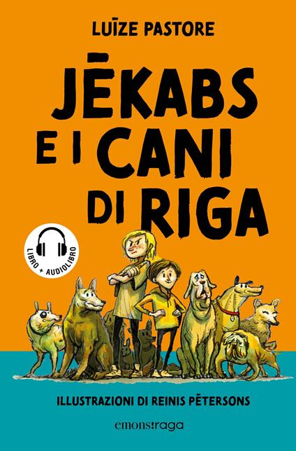 Jekabs e i cani di Riga. Con audiolibro - Luize Pastore - copertina