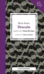Dracula letto da Paolo Pierobon. Quaderno. Con audiolibro