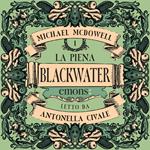 La piena. Blackwater I