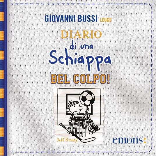 Diario di una schiappa. Bel colpo! - Jeff Kinney - Libro Il Castoro 2022,  Il Castoro bambini