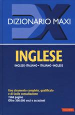 Dizionario maxi. Inglese. Italiano-inglese, inglese-italiano