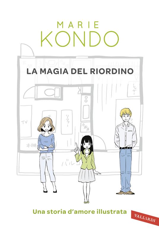 La magia del riordino. Una storia d'amore illustrata - Marie Kondo - copertina