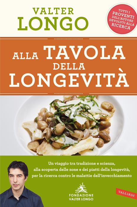 Alla tavola della longevità - Valter Longo - copertina