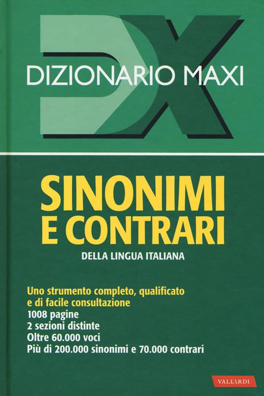 Dizionario maxi. Sinonimi e contrari della lingua italiana - copertina