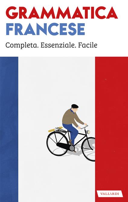 Grammatica francese - Anna Cazzini Tartaglino,Véronique Gfeller - copertina