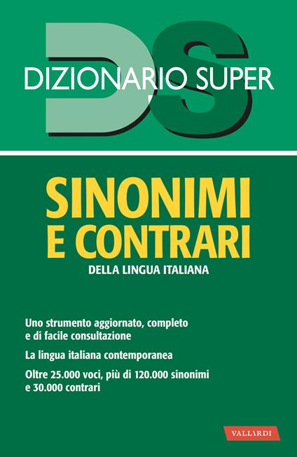 Dizionario sinonimi e contrari della lingua italiana - Laura Craici - copertina