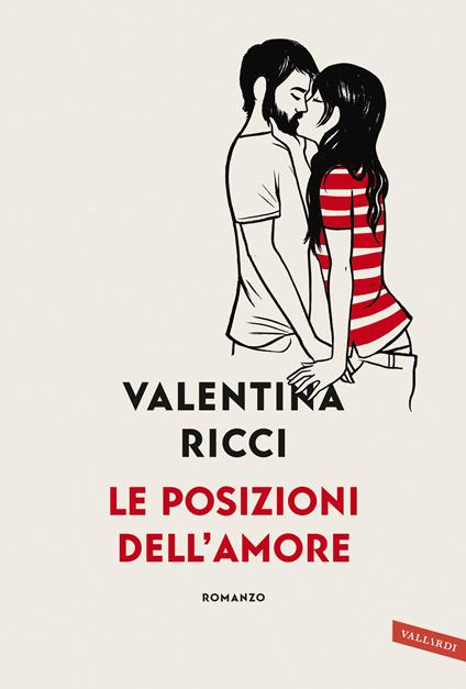 Le posizioni dell'amore - Valentina Ricci - copertina