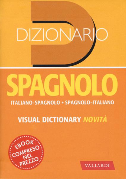 Dizionario spagnolo. Italiano-spagnolo, spagnolo-italiano - copertina