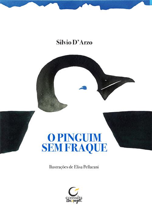 O pinguim sem fraque - Silvio D'Arzo - copertina