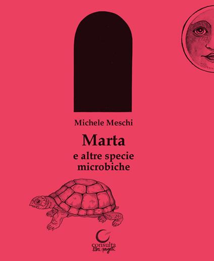 Marta e altre specie microbiche - Michele Meschi - copertina