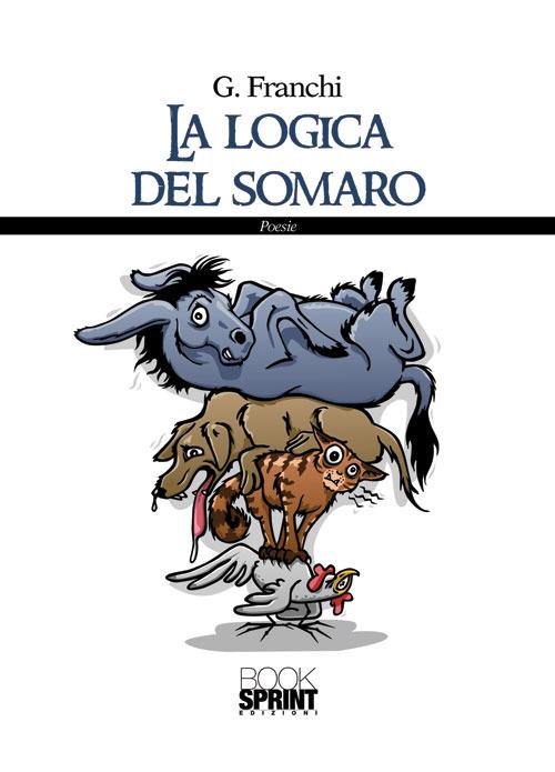 La logica del somaro - Giuseppe Franchi - copertina