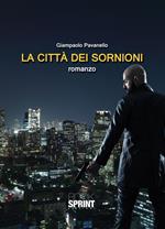 La città dei sornioni