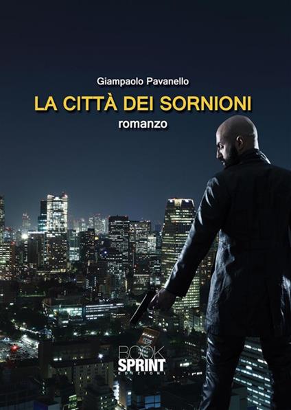 La città dei sornioni - Giampaolo Pavanello - ebook