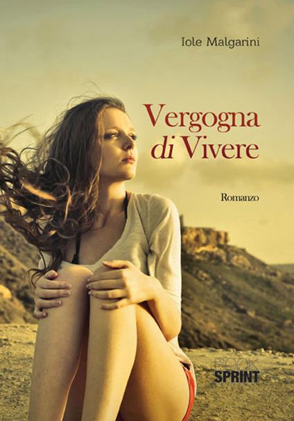 Vergogna di vivere - Iole Malgarini - copertina