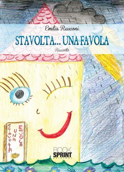 Stavolta... una favola - Emilia Rusconi - copertina