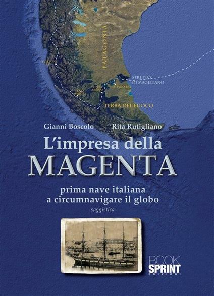 L' impresa della Magenta - Gianni Boscolo,Rita Rutigliano - ebook