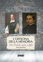 L' officina della memoria: Don Michele senior e figlio