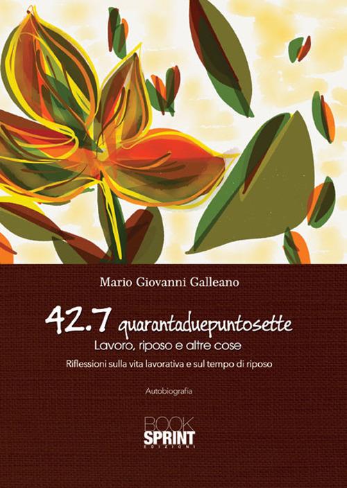 42.7 quarantaduepuntosette - M. Giovanni Galleano - copertina