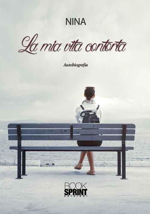 La mia vita contorta - Nina - copertina