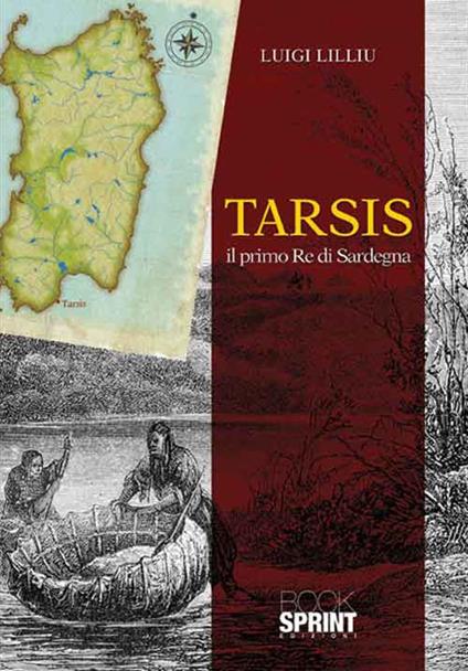 Tarsis. Il primo re di Sardegna - Luigi Lilliu - copertina