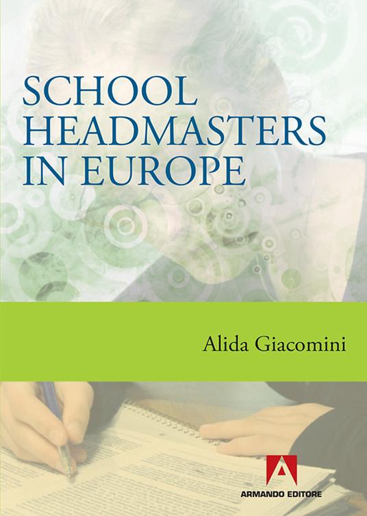 School headmasters in Europe - Alida Giacomini - ebook