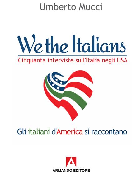 We the italians - Umberto Mucci - ebook