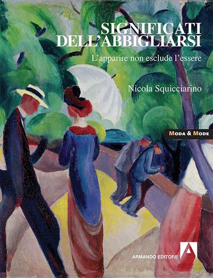 Significati dell'abbigliarsi. L'apparire non esclude l'essere - Nicola Squicciarino - copertina