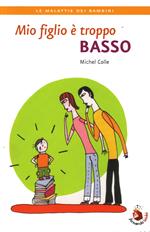 Mio figlio è troppo basso