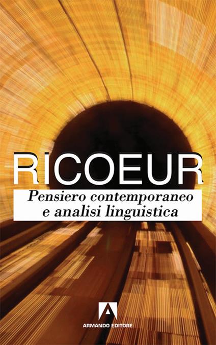 Pensiero contemporaneo e analisi linguistica - Paul Ricoeur - copertina