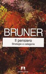 Il pensiero. Strategie e categorie