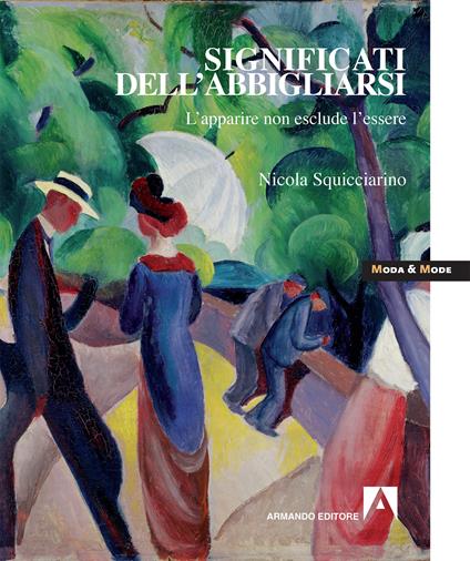 Significati dell'abbigliarsi. L'apparire non esclude l'essere - Nicola Squicciarino - ebook