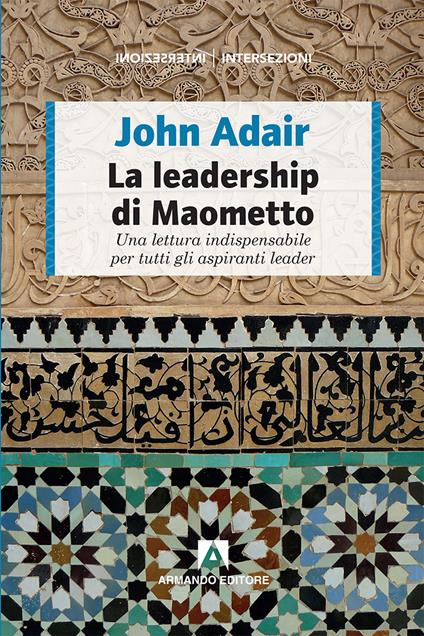 La leadership di Maometto - John Adair - copertina