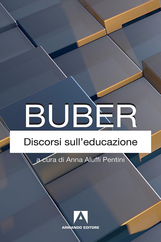 Discorsi sull'educazione - Martin Buber - copertina