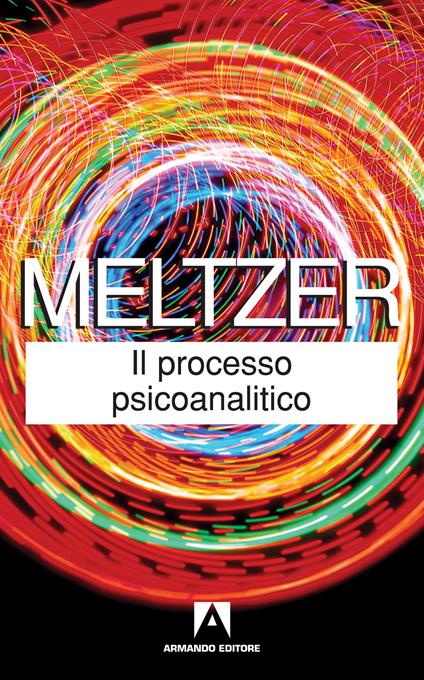 Il processo psicoanalitico - Donald Meltzer - ebook
