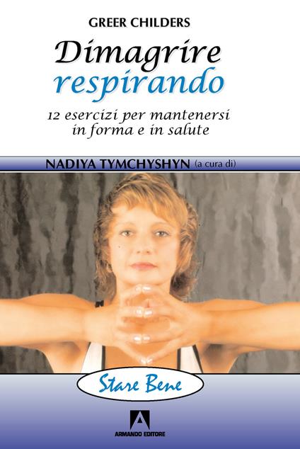 Dimagrire respirando. 12 esercizi per mantenersi in forma e in salute - Nadiya Tymchyshyn - ebook