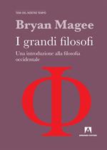 I grandi filosofi. Una introduzione alla filosofia occidentale