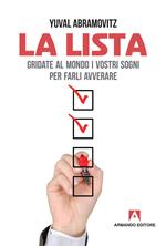 La lista. Gridate al mondo i vostri sogni per farli avverare