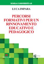 Percorsi formativi per un rinnovamento educativo e pedagogico